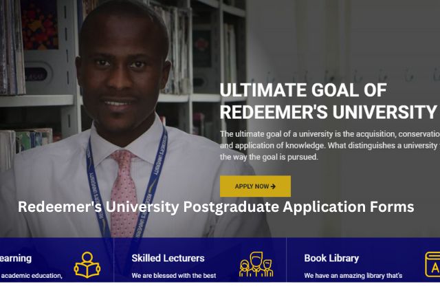 Redeemer S University Postgraduate Application Forms 2023 2024 Admission Explore The Best Of